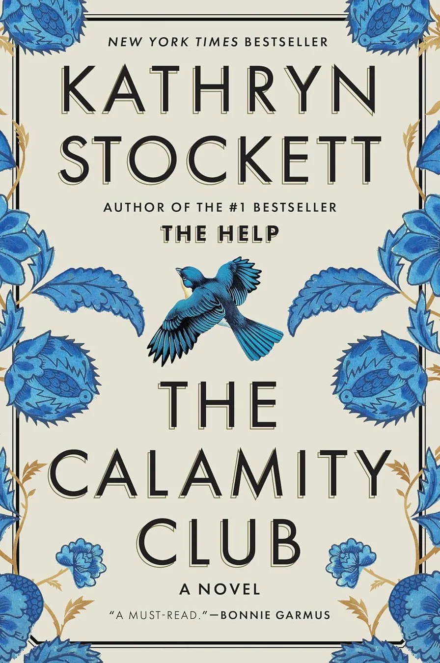 The Calamity Club by Kathryn Stockett book cover for the Book of the Day historical fiction book review