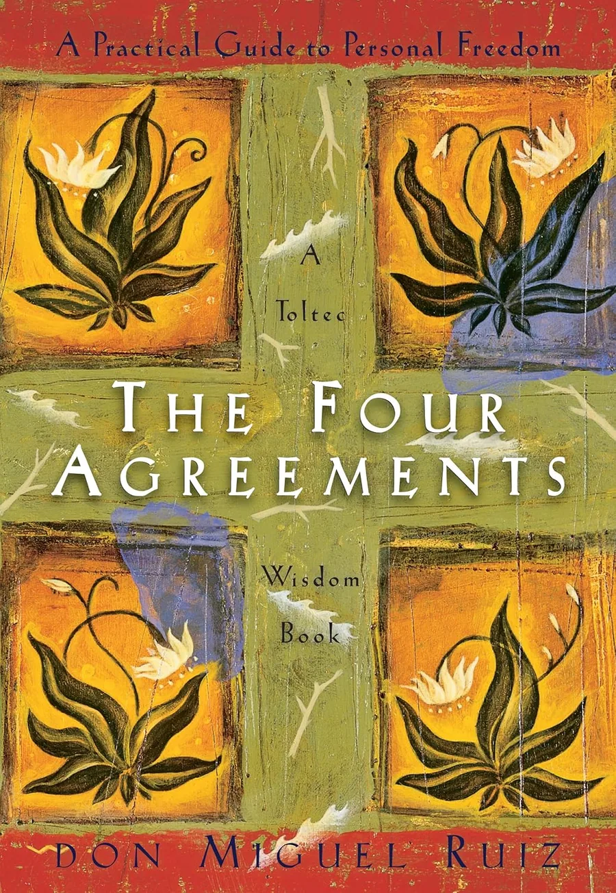 Cover of The Four Agreements: A Practical Guide to Personal Freedom (A Toltec Wisdom Book) by Don Miguel Ruiz