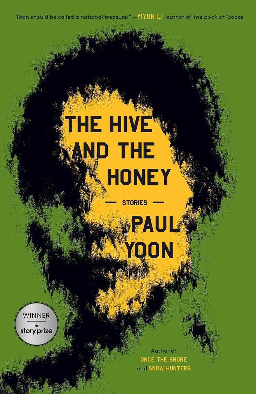 Cover of The Hive and the Honey: Stories by Paul Yoon