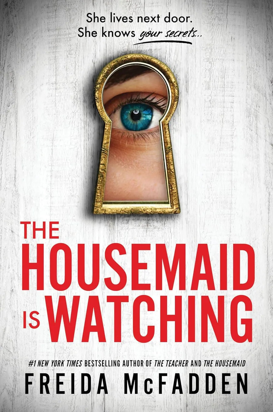 The Housemaid Is Watching by Freida McFadden book cover for the Book of the Day thriller book review