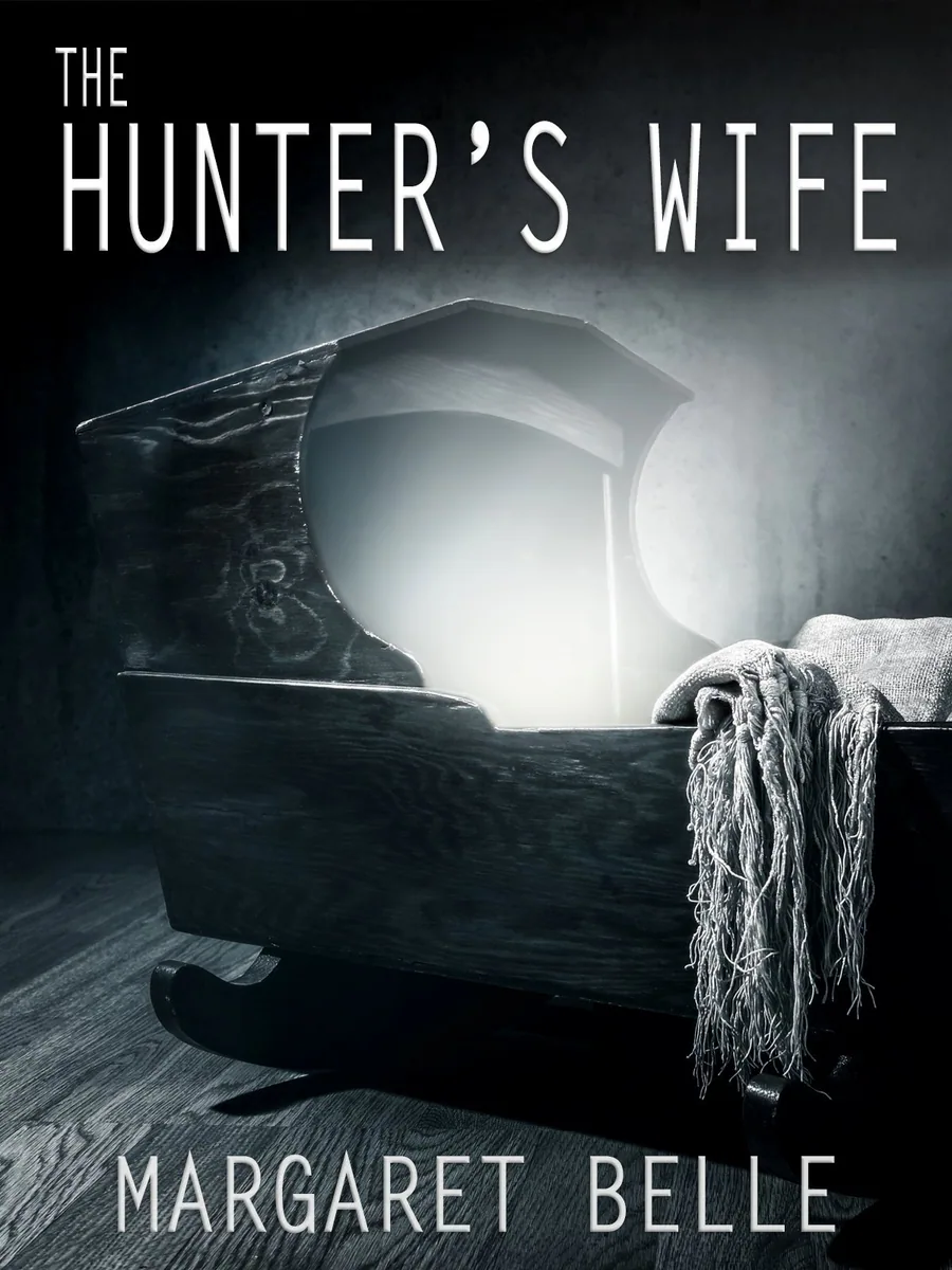 Cover of The Hunter's Wife by Margaret Belle
