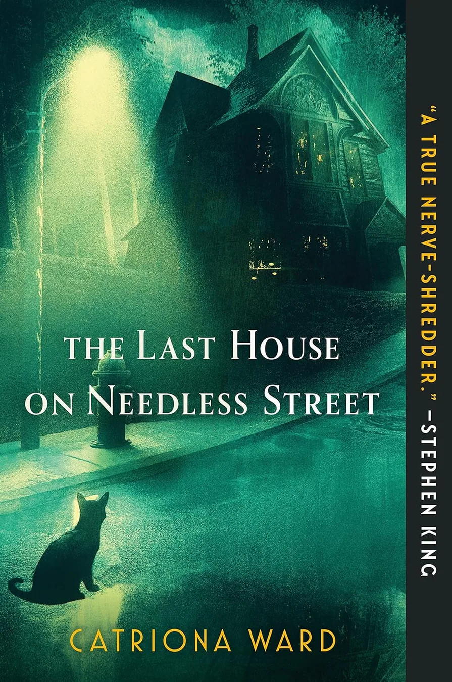 Cover of The Last House on Needless Street by Catriona Ward