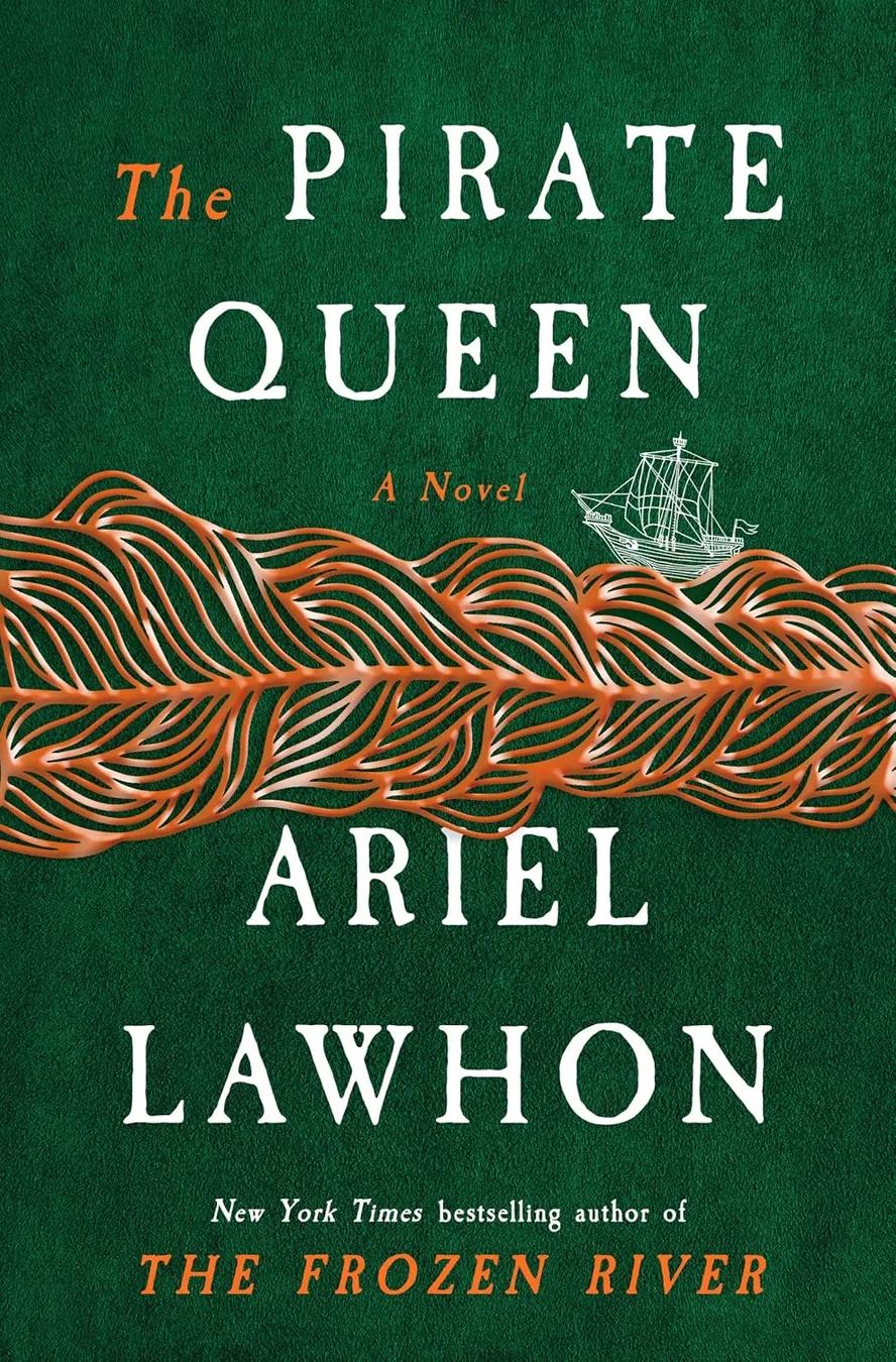 The Pirate Queen by Ariel Lawhon book cover for the Book of the Day historical fiction book review