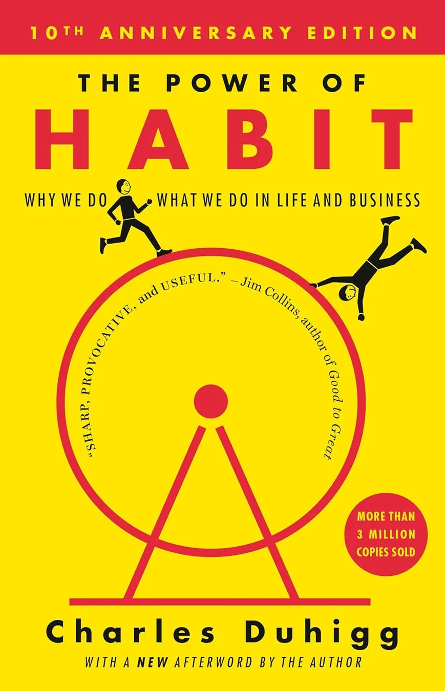 Cover of The Power of Habit: Why We Do What We Do in Life and Business by Charles Duhigg