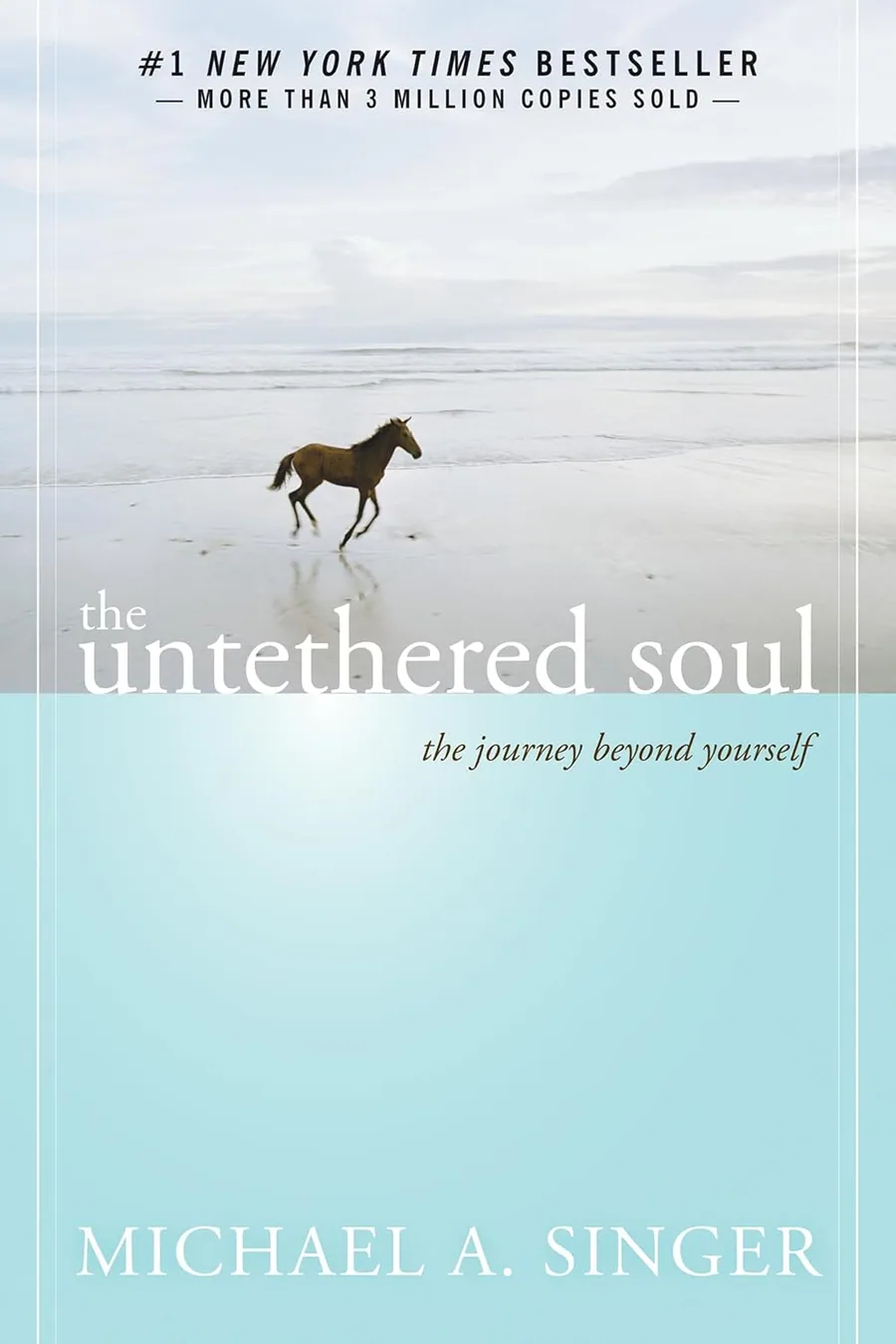 Cover of The Untethered Soul: The Journey Beyond Yourself by Michael A. Singer