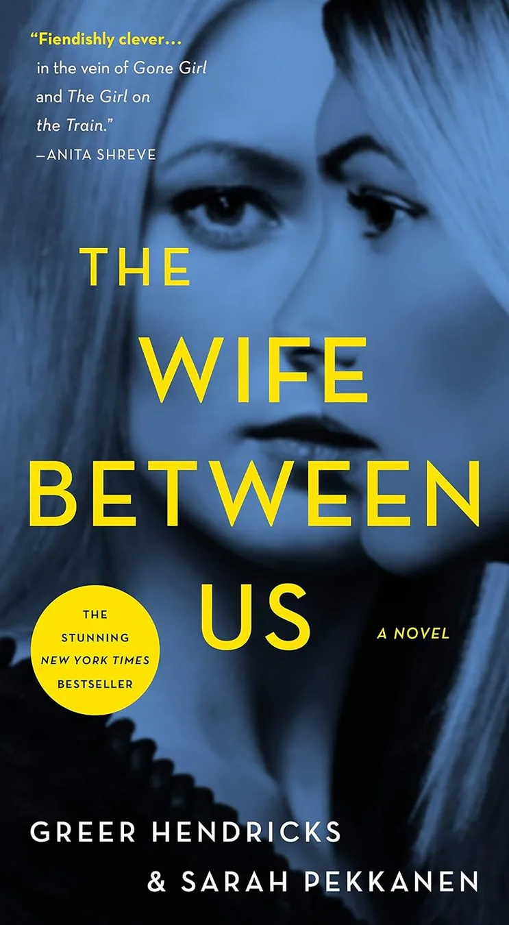 Cover of The Wife Between Us by Greer Hendricks and Sarah Pekkanen