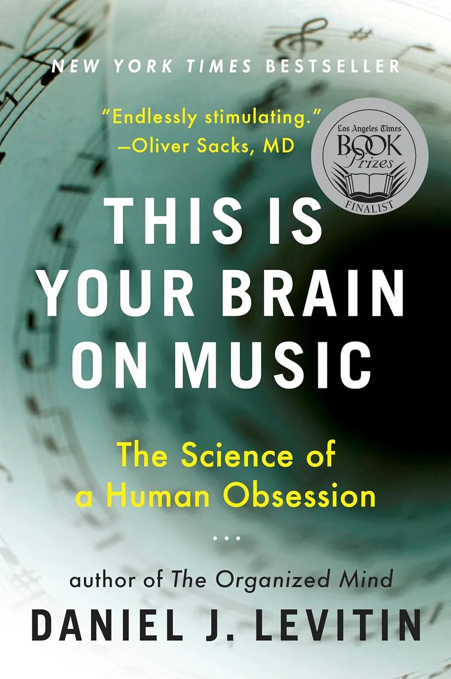 Cover of This Is Your Brain on Music: The Science of a Human Obsession by Daniel J. Levitin
