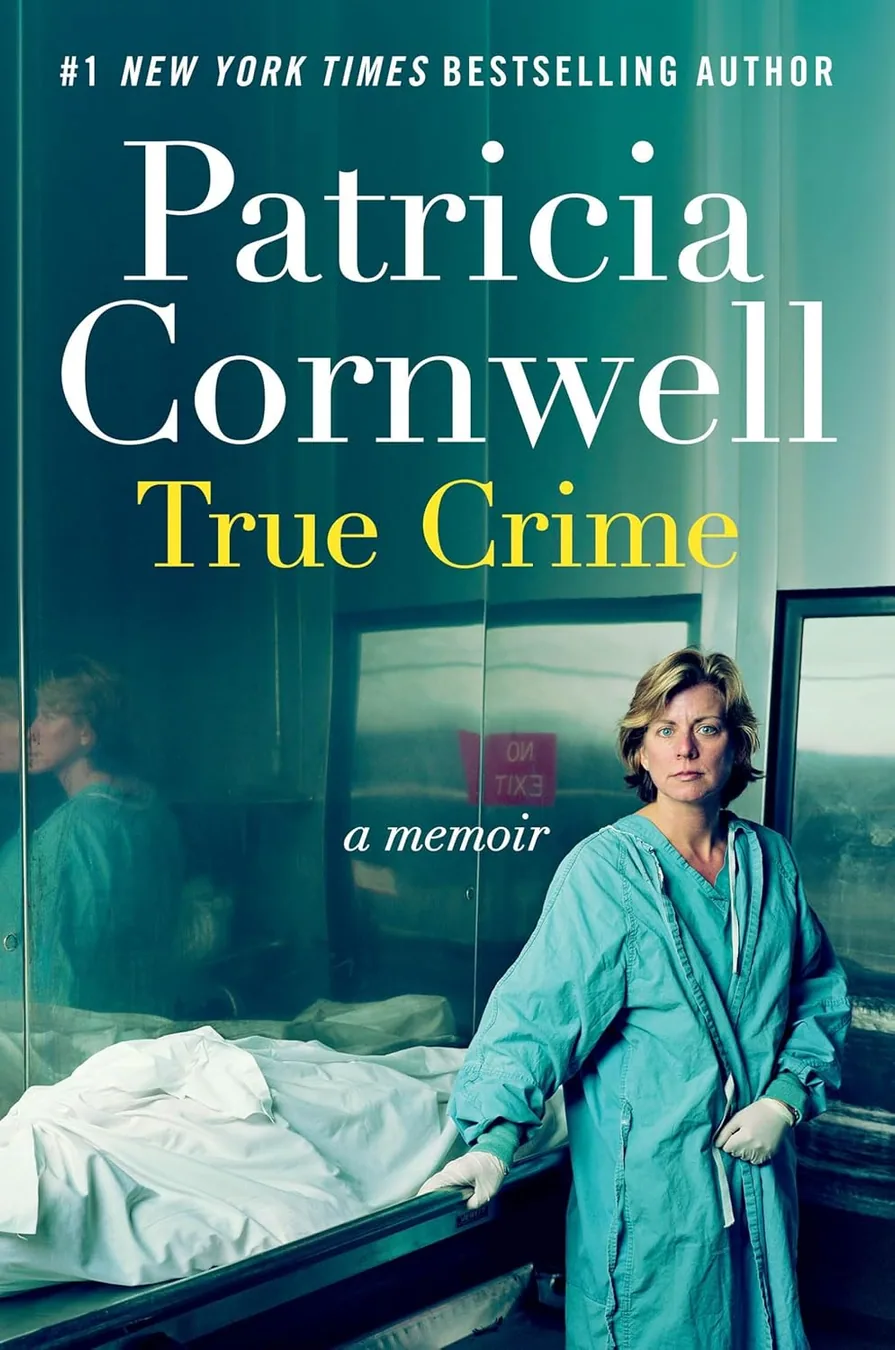 Cover of True Crime: A Memoir by Patricia Cornwell
