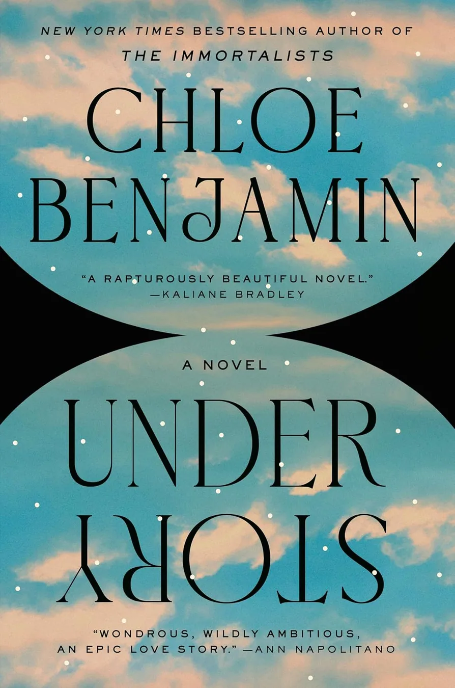 Under Story by Chloe Benjamin book cover for the Book of the Day literary fiction book review