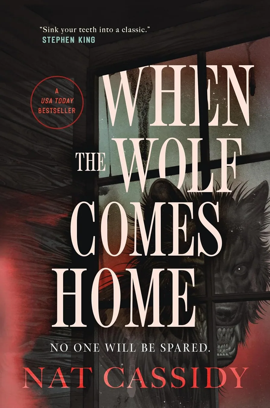 When the Wolf Comes Home by Nat Cassidy book cover for the Book of the Day horror book review