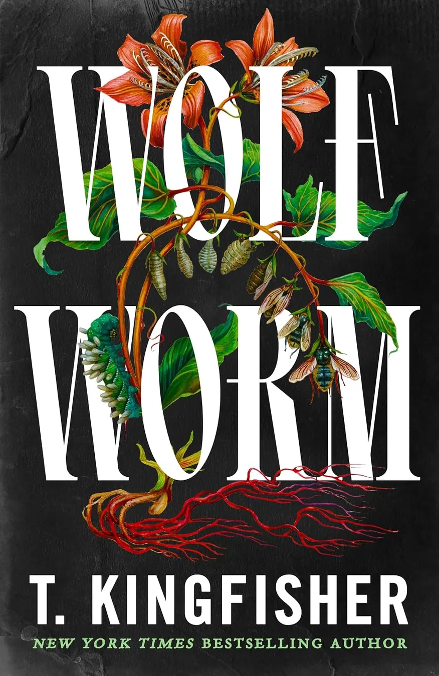 Wolf Worm by T. Kingfisher book cover for the Book of the Day horror book review